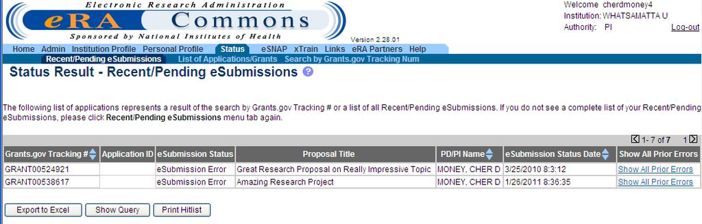 Track Status in Commons PD/PI Select Recent/Pending esubmissions Or provide Grants.