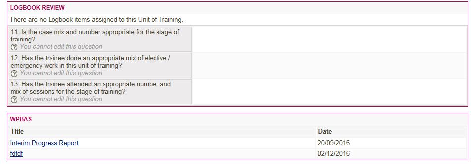 Completing a CUT Form For trainees and trainers: Ensure that both the Logbook Review and the WPBAS sections are correctly populated If they are blank or do not have enough items assigned, this is an