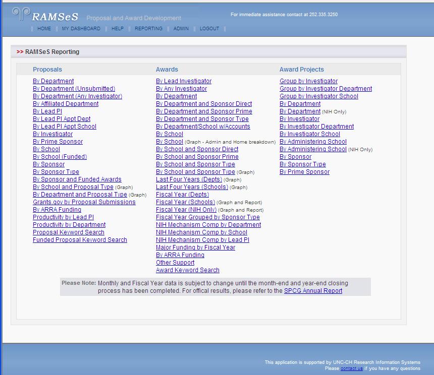 Reporting RAMSeS offers a wide range of reporting options that anyone can access. To access the reports click on the Reporting link on the blue menu bar in RAMSeS.