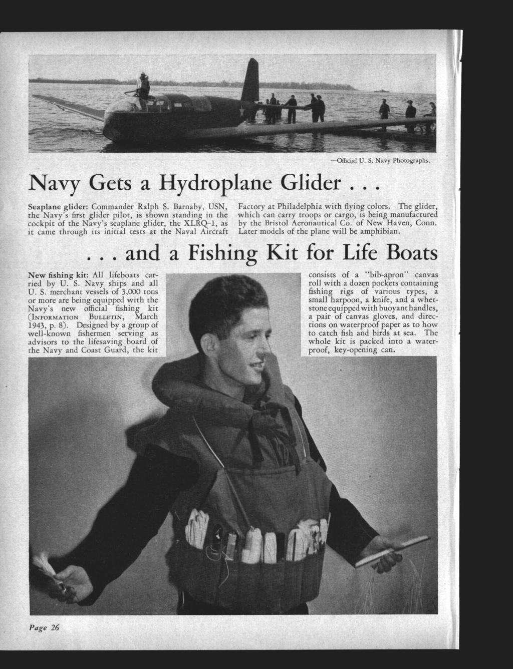 "Officil U. S. Nvy Photogrphs. Nvy Gets Hydroplne Glider... Seplne glider: Commnder Rlph S. Brnby, USN, Fctory t Phildelphi with flying colors.