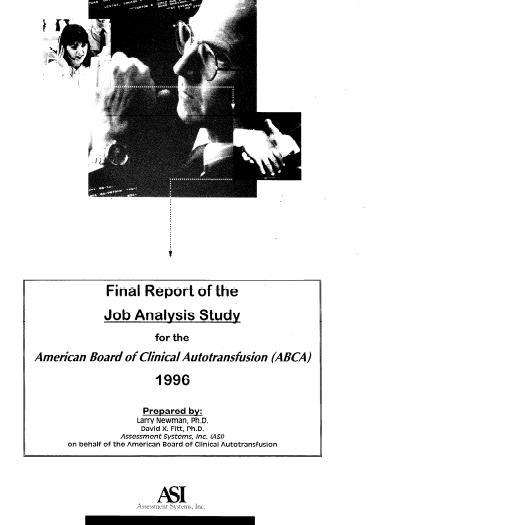 1996 ABCA-Sponsored Job Analysis 1996 demographics for PMBT Rating scales (task categories) Content areas for competency exam 56 tasks surveyed Task frequency vs.