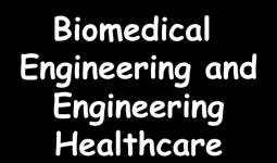 Systems Transport and Thermal Fluids Biomedical Engineering and Engineering Healthcare Environmental