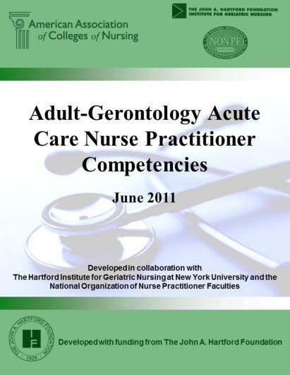 Competencies (2011) http://www.aacn.nche.edu/education/adultgerocomp.