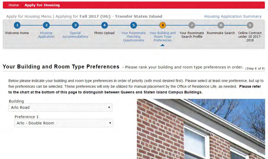 Room Preferences: This section will request your building and room type preferences. This information will only be used to assign a room to you if you miss your room selection online appointment.