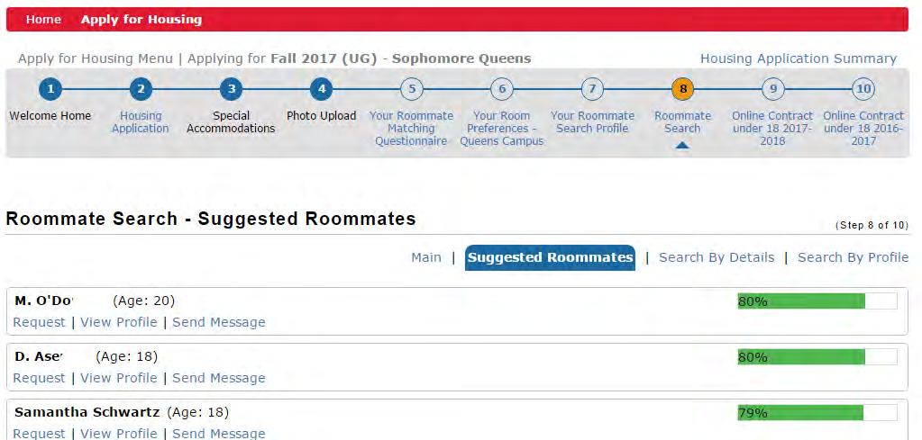 Roommate Searching by Suggested Roommates: View your compatibility with other students the system suggests as good matches.