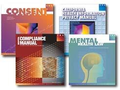 Hospital Compliance Manual Consent Law Principles of Consent and Advance Directives Minors and Health Care Law Mental Health Law