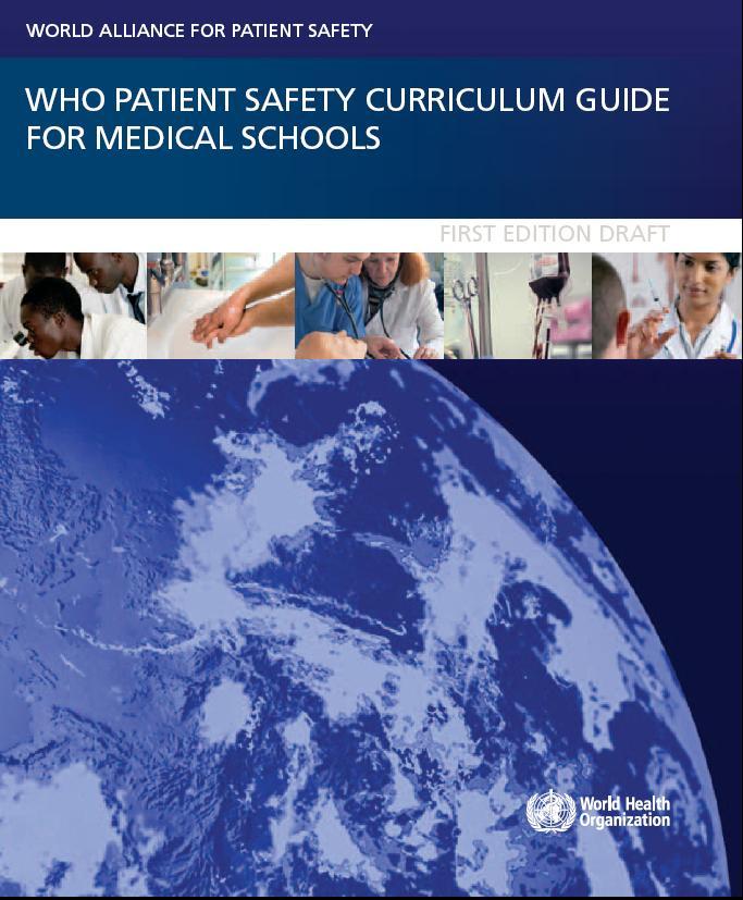 Curriculum Guide Topics 1. What is patient safety? 2. What are human factors and why are they important to patient safety? 3. Understanding systems & the impact of complexity on health care 4.