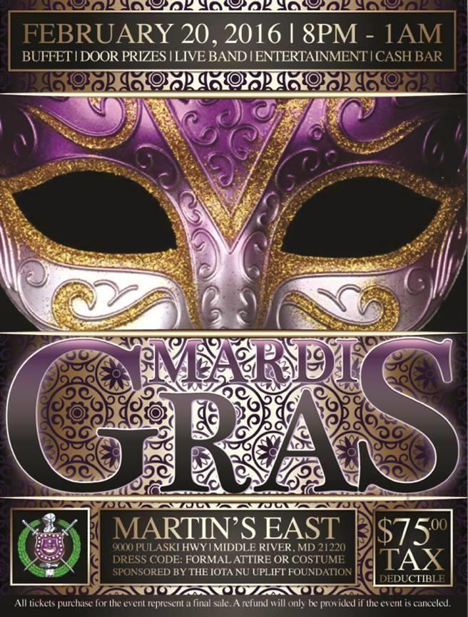 February Mardi Gras Iota Nu Holds its 40 th Annual Mardi Gras to Raise Funds for Scholarships Middle River, MD. February 20, 2016.