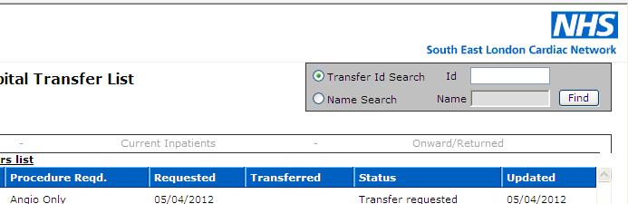 48 Searching for a patient record - from the Transfer List page Search by Transfer ID or by Name If you have a problem with the name search due to a misspelt name, the system recognises the use of