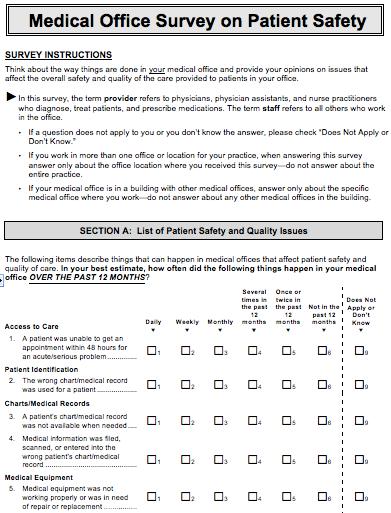 Source the «Survey User s Guide» Can be used as : A diagnostic tool to assess the status of patient safety culture in a medical office.