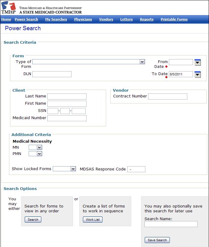 Power Search Once the worker has accessed the LTC Online Portal, they will be taken to the Power Search screen.