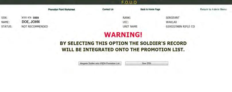 If you do not want to integrate the Soldier onto the HQDA promotion list, click on New SSN.
