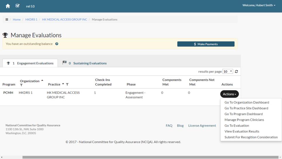 PCMH Redesign Succeed Commit Practice completes an online guided assessment. Practice works with an NCQA representative to develop an evaluation schedule.