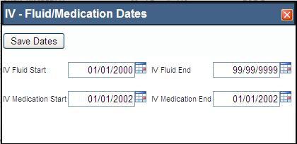 IV Fluid/Medication Dates allows users to enter IV