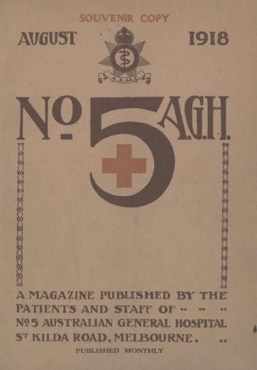 Prepared for WikiNorthia by THE GREAT WAR : WOMEN IN UNIFORM "No. 16 A.G.H. (Macleod)" (The Number 5 : A Magazine Published Monthly by the Patients and Staff, No. 5 Australian General Hospital, St.