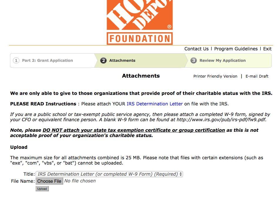 Be sure to upload your Post s IRS determination (Or first page of your previous year s 990, which Home Depot Foundation also accepts) letter using the Choose File button.