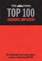 The Times Top 100 Graduate Employers As part of the campus research for The UK Graduate Careers Survey 2015, 18,412 final year students from thirty leading universities were asked the unprompted