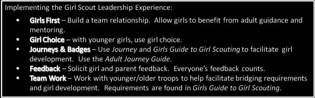 the Girl Scout Leadership Experience, a national model that helps