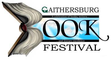 7 th Annual GAITHERSBURG BOOK FESTIVAL May 21, 2016 10:00 a.m. to 6:00 p.m. Gaithersburg City Hall Grounds 31 S.