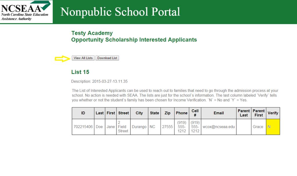 Nonpublic School Training Document 6 A sample Interested Applicants list is shown in the screenshot below. To return to the page listing all Interested Applicants lists, click on View All Lists.