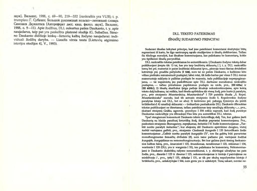 ' nayk], JłHJU,moc, 1988, c. 69-90, 219-332 [rankrastis yra VUB]; Ł p. trumpiau: r. Cy6a'IIOC. 6om.woH PYKOJIHCIImł floju,cko - JIHTOJlCICHH CJ1oeap1, CnMouaca Jlayicama.ca [A.irropeq>epa.T JIJłCX:.
