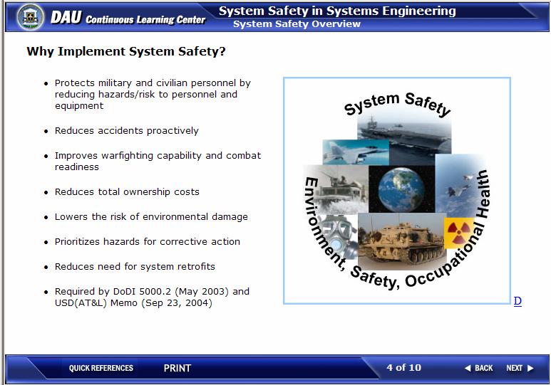 System Safety Overview - Explains MIL-STD-882D methodology is DoD's SE approach