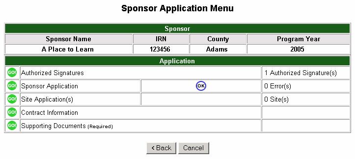 Sponsor Application Menu Now that the Sponsor Application has been started all of the GO buttons are active.