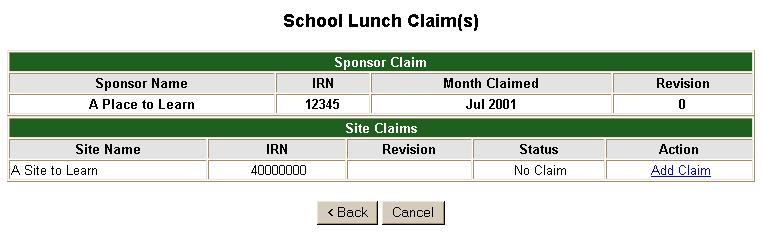 School Lunch Claim List screen with claim This screen allows you to enter a site claim. This example shows only one site.