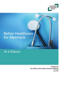Alberta Health and Alberta Health Services Infection Prevention and Control Better Healthcare for Albertans A Report by the Office of the Auditor General, May 2017 Integrated care or a system of care