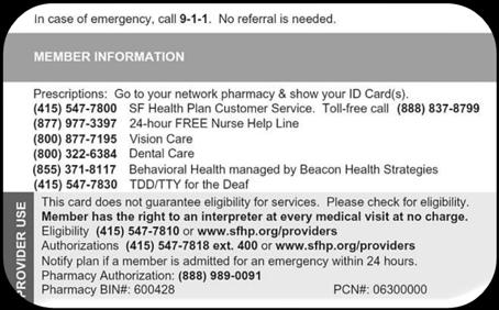 The picture below shows you what the member ID card looks like. PLEASE READ THE FOLLOWING INFORMATION SO YOU WILL KNOW FROM WHOM OR WHAT GROUP OF PROVIDERS HEALTH CARE MAY BE OBTAINED 2.