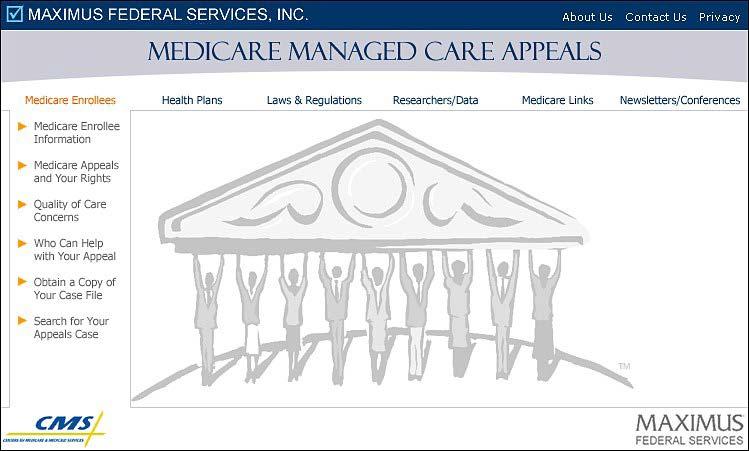 Exhibit 3-1 Medicare Managed Care & PACE Reconsideration Project Web Site Case status information on the Project web site is purposefully limited to protect enrollee and Medicare Health Plan