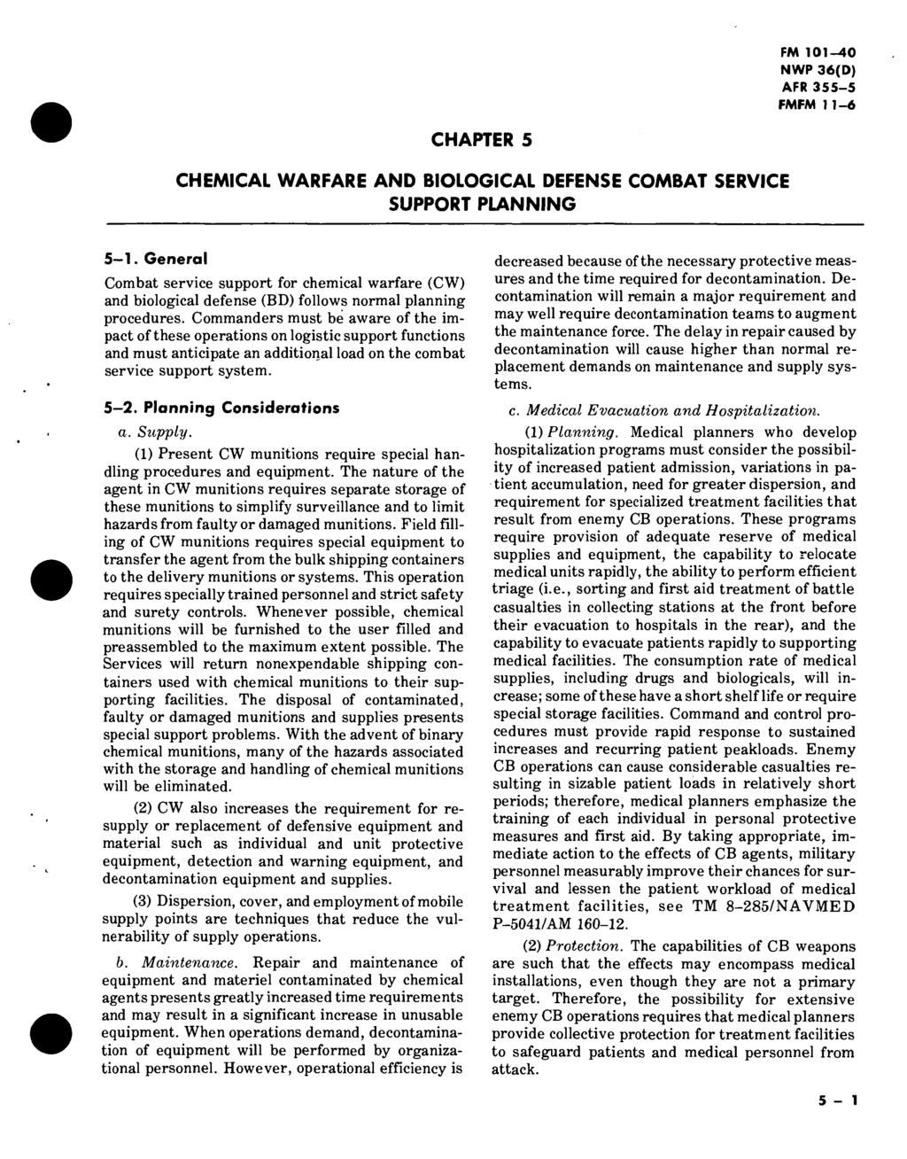 FMFM 1 1-6 CHAPTER 5 CHEMICAL WARFARE AND BIOLOGICAL DEFENSE COMBAT SERVICE SUPPORT PLANNING 5-1.