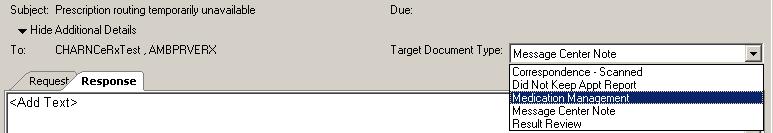 2. This will open addition details: Click the drop-down arrow to the right of Target Document Type and Select Medication