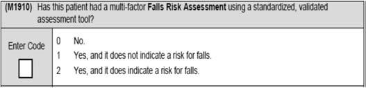 461 SOC ROC M1910 Falls Risk Assessment Best Practice item MAHC-10 Fall Risk Assessment tool meets criteria of multi-factor, standardized, validated 462 M1910 Falls Risk Assessment For Responses 1