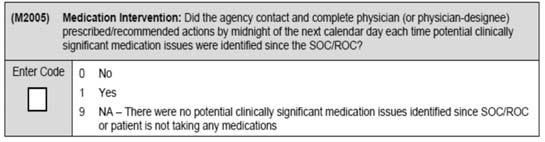 Missing a RX On the SOC or ROC assessment, if the patient is missing a prescribed medication and unable to obtain it from the pharmacy (for example, due to the pharmacy being closed or a