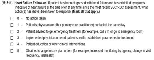Not Assessed Not Assessed 337 338 "Not assessed" means the patient with a diagnosis of heart failure was not assessed for symptoms of heart failure at the time of or at any time since the SOC/ROC