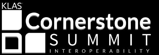 The Cornerstone Summit on Interoperability represents an ongoing desire of provider organizations to work together across care settings, side by side with vendors, industry groups, and regulatory