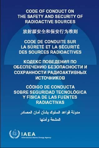 Radioactive Sources Code of Conduct Code of Conduct on the Safety and Security of Radioactive Sources (2003) Every State