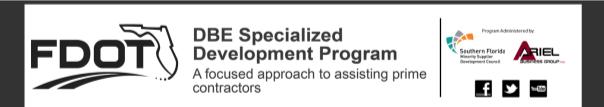 Contact the Specialized Development Program www.fdotdbeservices.