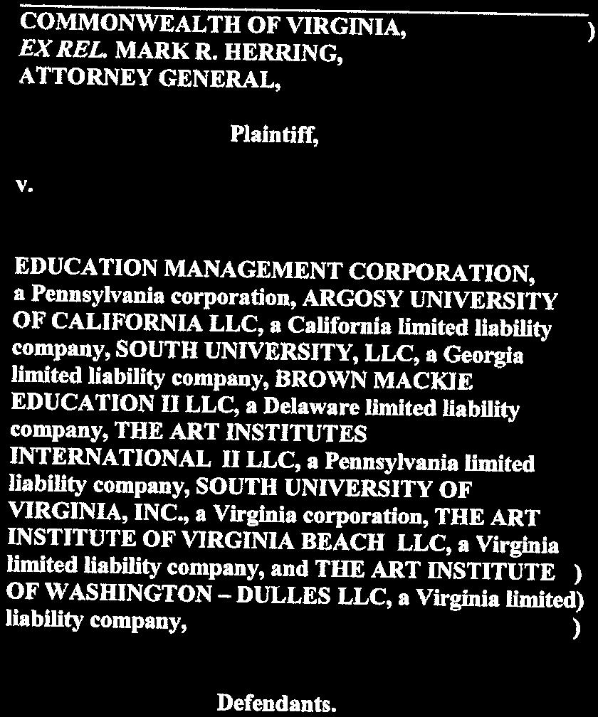 VIRGINIA: IN THE CIRCUIT COURT OF THE COUNTY OF HENRICO COMMONWEALTH OF VIRGINIA, EXREL. MARK R. HERRING, ATTORNEY GENERAL, Plaintiff, v. CIVIL ACTION NO.