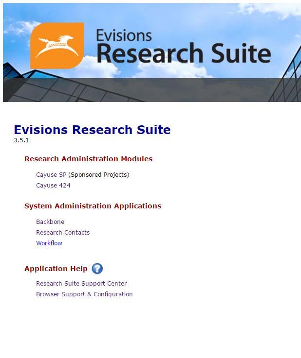 GETTING STARTED New branded landing page for the Evisions Research Suite SP 424 Choose Cayuse SP (Sponsored Projects) All proposals
