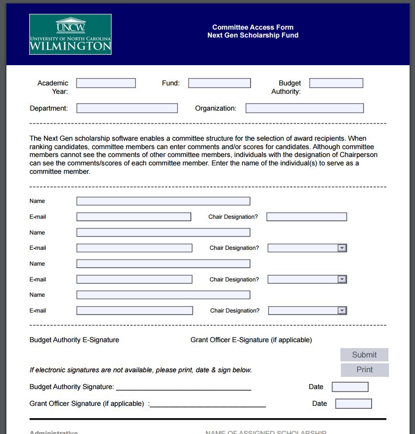 Creating an Account STEP 1: Submit a completed Next Gen Committee Access Form to the Office of Scholarships & Financial Aid. STEP 2: You will receive a system-generated email from scholarships@uncw.
