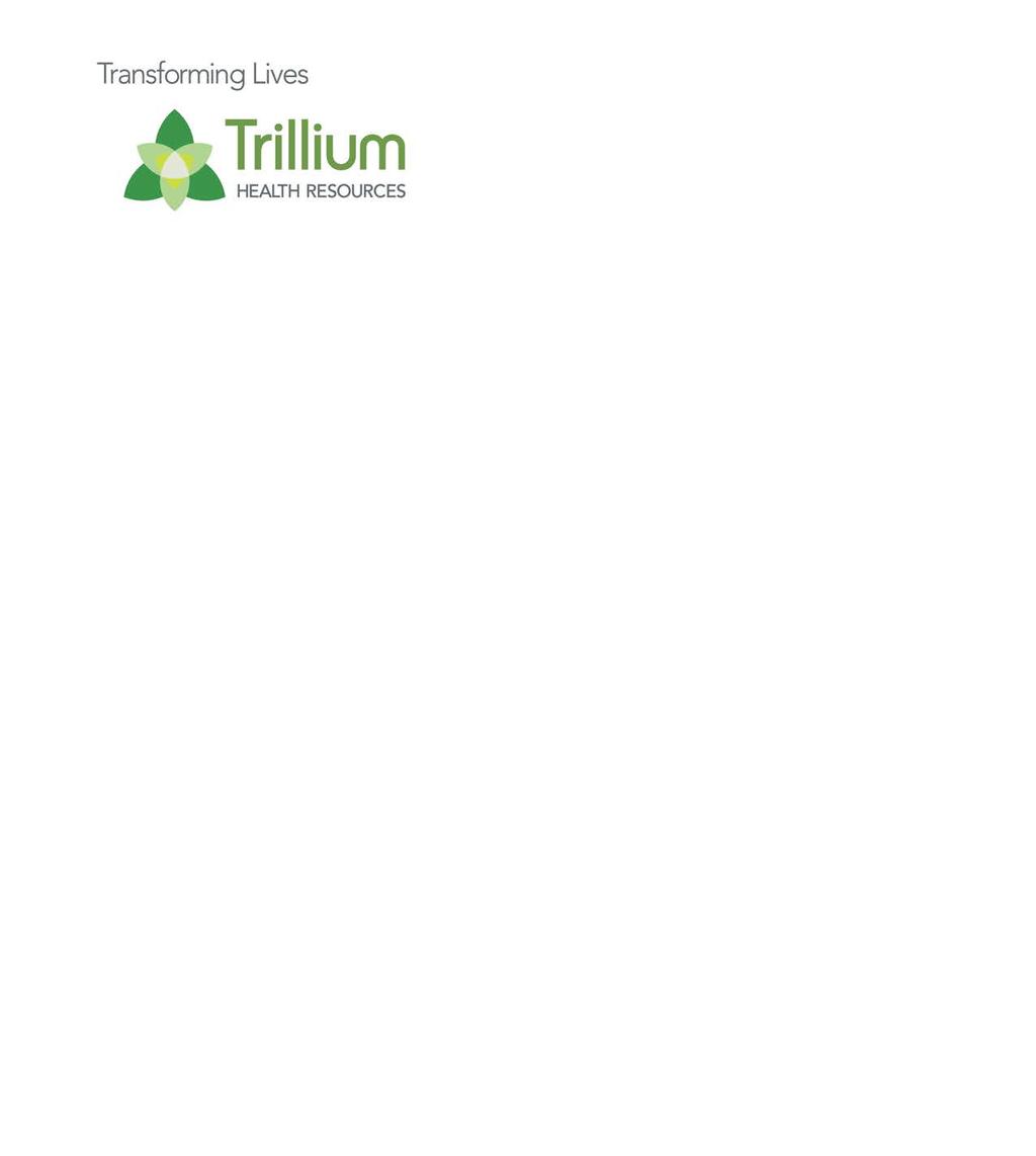 Dear Provider/Practitioner: Thank you for your interest in enrolling in the Trillium Health Resources Provider Network.