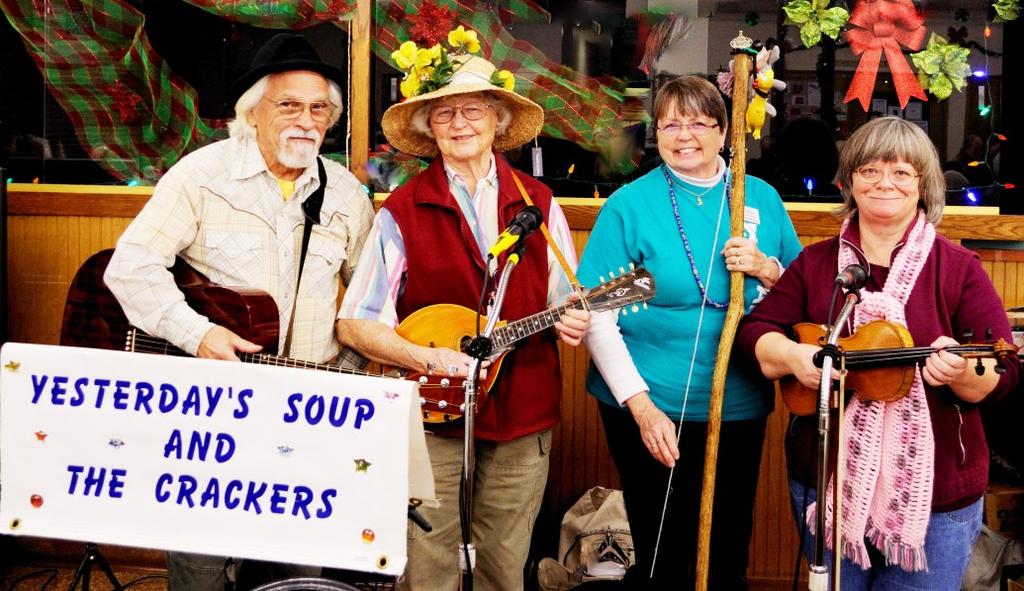 Dance& Exercise! Yesterdays Soup & Crackers Band They perform good ole Yee Haw music. They are wonderful!