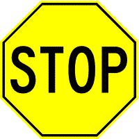 The Stop sign was yellow