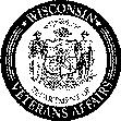 STATE OF WISCONSIN, DEPARTMENT OF VETERANS AFFAIRS 201 West Washington Avenue, P.O. Box 7843, Madison, WI 53707-7843 (608) 266-1311 1-800-WIS-VETS (947-8387) Wis. Stats.