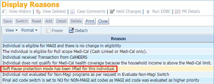 Update 2016-16: Medi-Cal (Revised 8/1/2016) page 5 Soft Pause Lift Display Reason CalHEERS Summary View in CalWIN