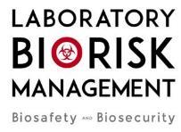 Biorisk Management Policy Ensuring the need for effective
