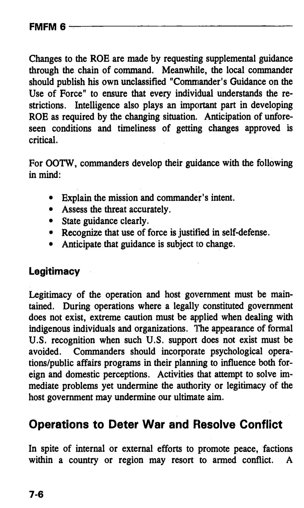 FMFM6. Changes to the ROE are made by requesting supplemental guidance through the chain of command.