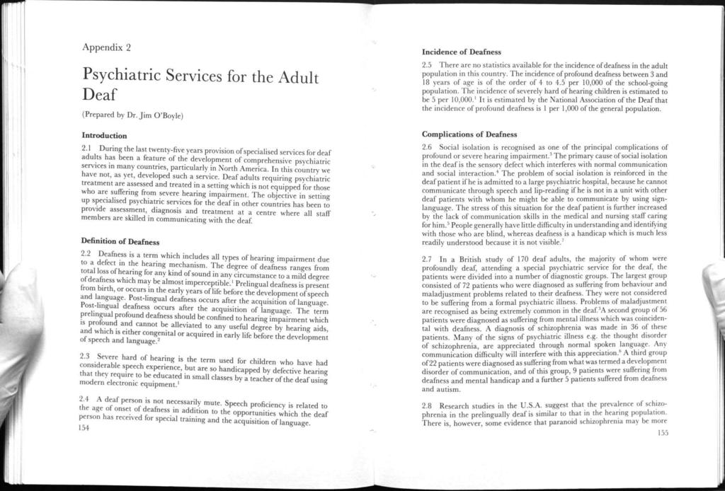 Appendix 2 Psychiatric Services for the Adult Deaf (Prepared by Dr. Jim O'Boyle) Introduction 2.